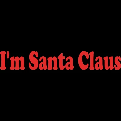 Men's Design By Humans Christmas I'm Santa Claus Text By BenX Tank Top