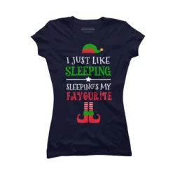 Junior's Design By Humans I Just Like Sleeping Funny Christmas Elf By Jeje1982 T-Shirt -Opposuits Store GUEST 75ee9368 58c4 4850 b325 faee825431ff