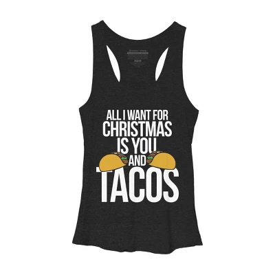 Women's Design By Humans All I Want For Christmas Is You And Tacos By BubbSnugg Racerback Tank Top - Image 3