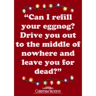 Men's National Lampoon's Christmas Vacation Leave You For Dead Quote T-Shirt