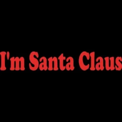 Junior's Design By Humans Christmas I'm Santa Claus Text By BenX T-Shirt